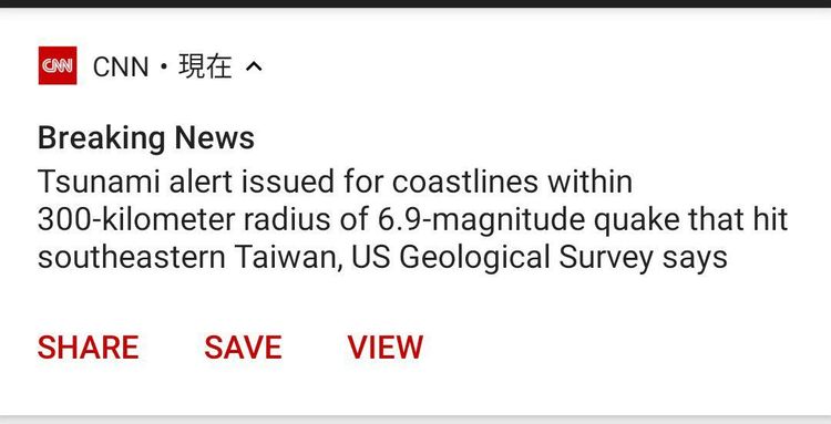 台灣今發生規模6.8地震後，美國媒體推播海嘯市井訊息。翻攝CNN App