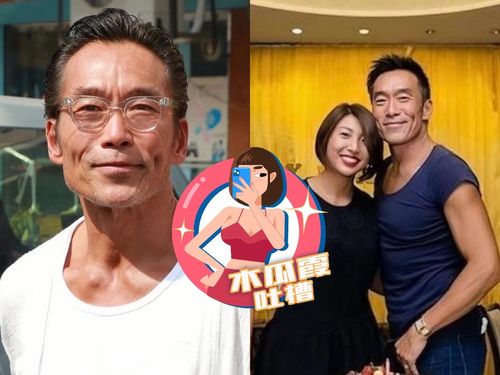 木瓜霞吐槽|《古惑仔》浩南哥2段婚姻惨被休 马来西亚妻带小孩找小王人去楼空